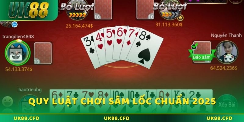 Quy luật chơi sâm lốc UK88 chuẩn nhất năm 2025